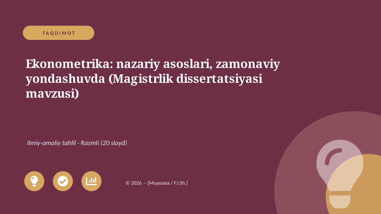 Ekonometrika: nazariy asoslari, zamonaviy yondashuvda (Magistrlik dissertatsiyasi mavzusi)