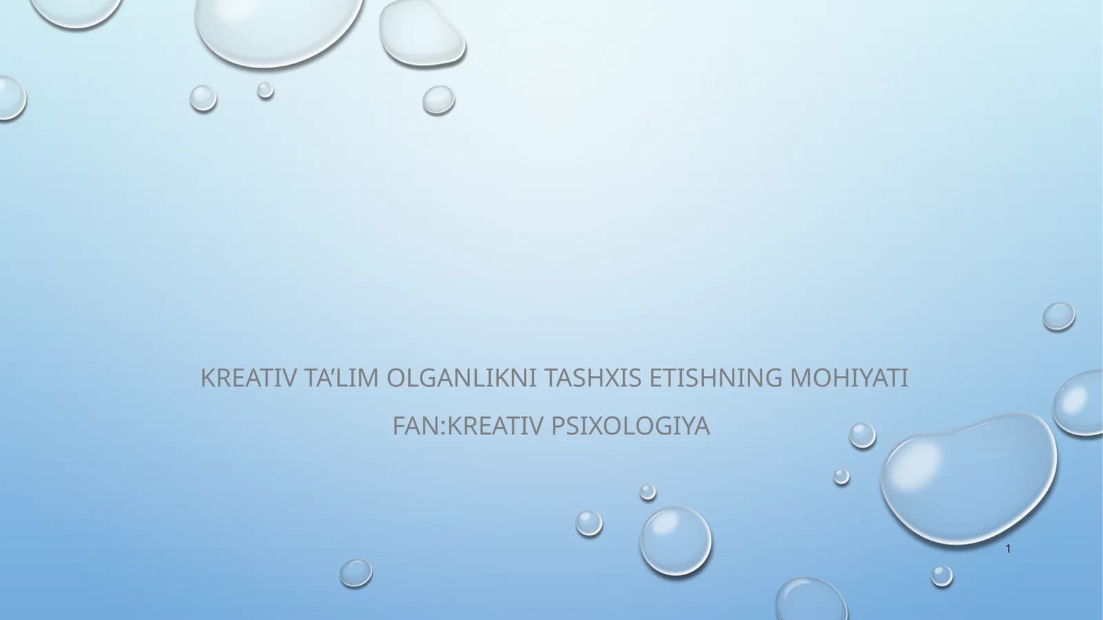 Kreativ ta’lim olganlikni tashxis etishning mohiyati