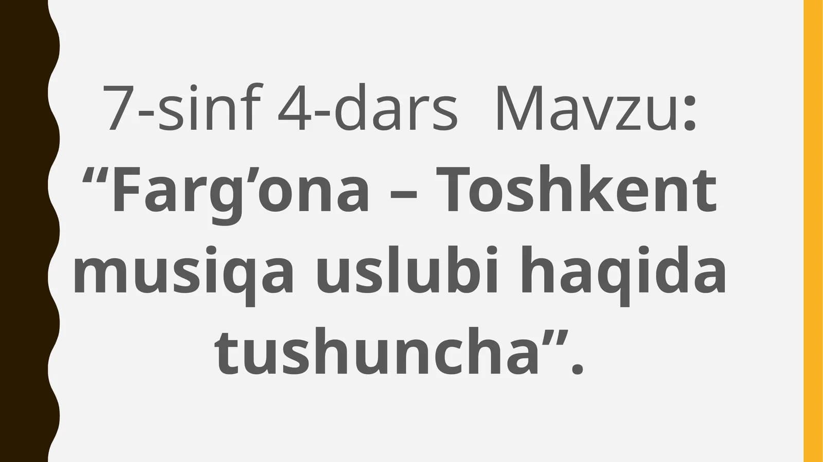“Farg’ona– Toshkent musiqa uslubi haqida tushuncha”
