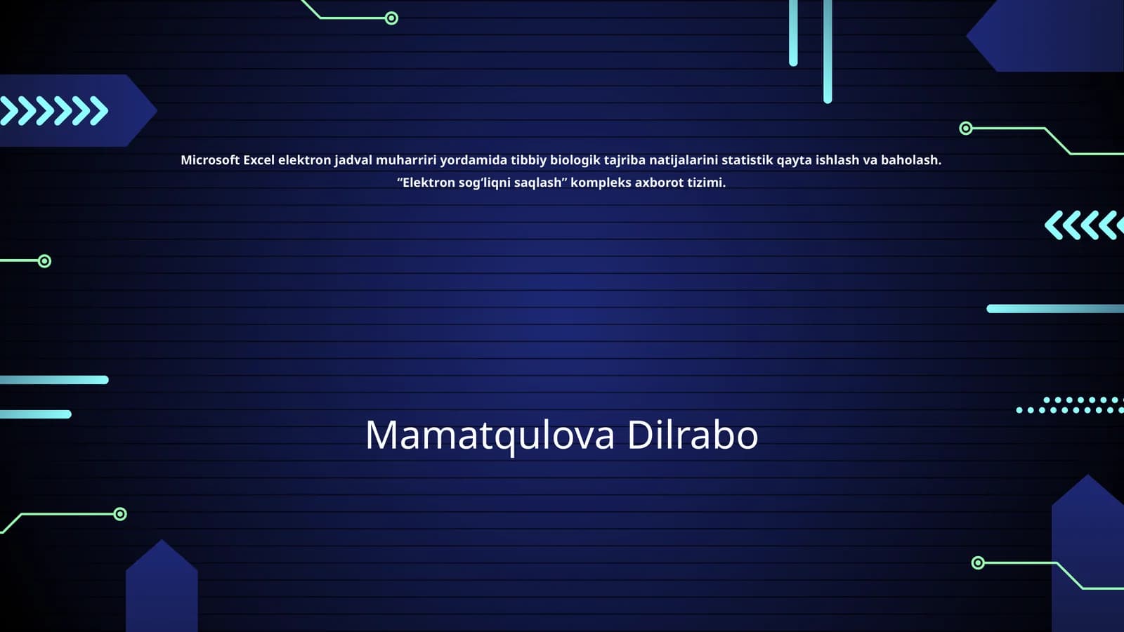 Microsoft Excel elektron jadval muharriri yordamida tibbiy biologik tajriba natijalarini statistik qayta ishlash va baholash. “Elektron sog‘liqni saqlash” kompleks axborot tizimi