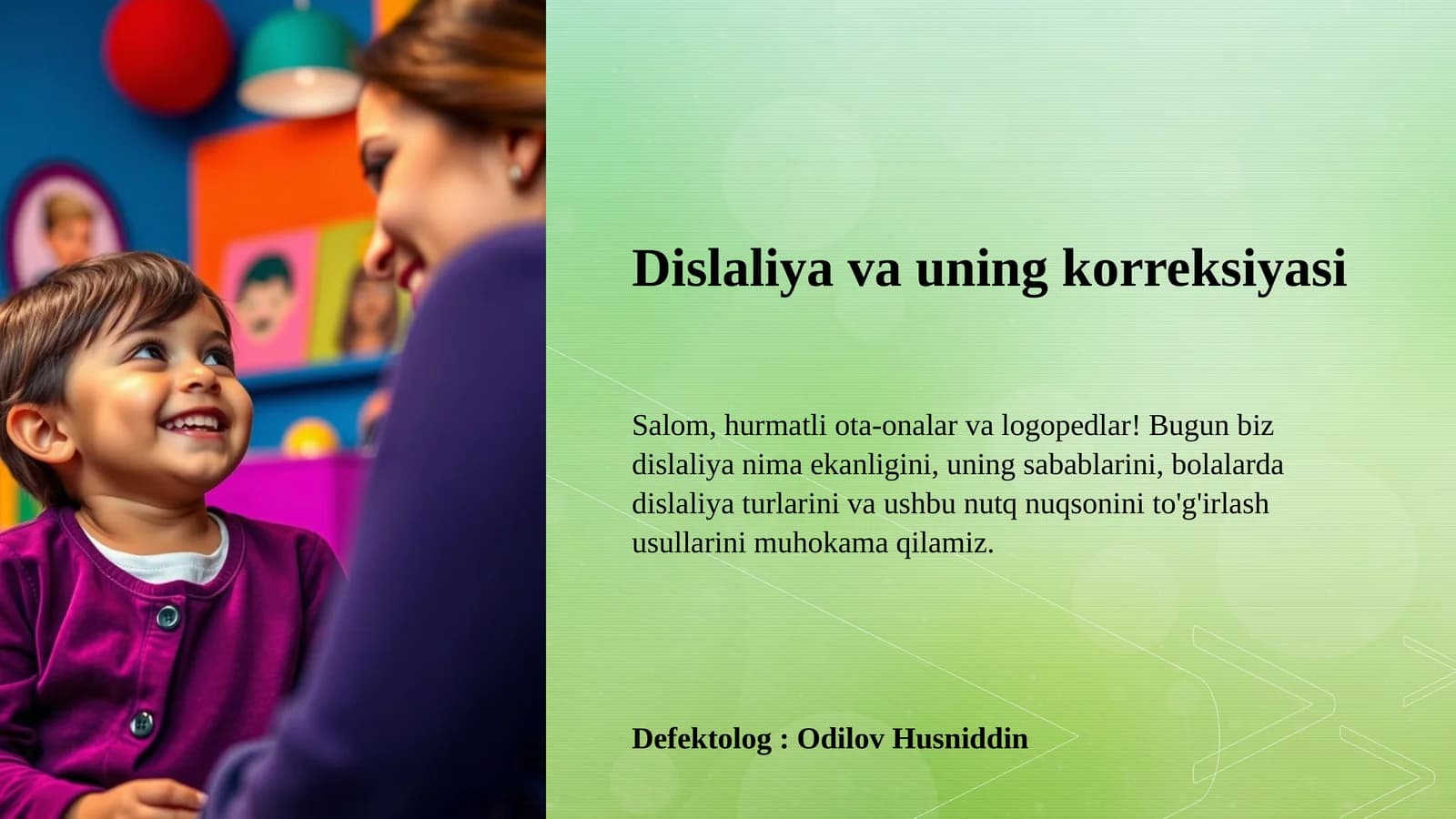 Dislaliya va uning korreksiyasi
