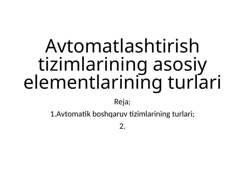 Аvtоmаtik bоshqаruv tizimlаrining turlаri
