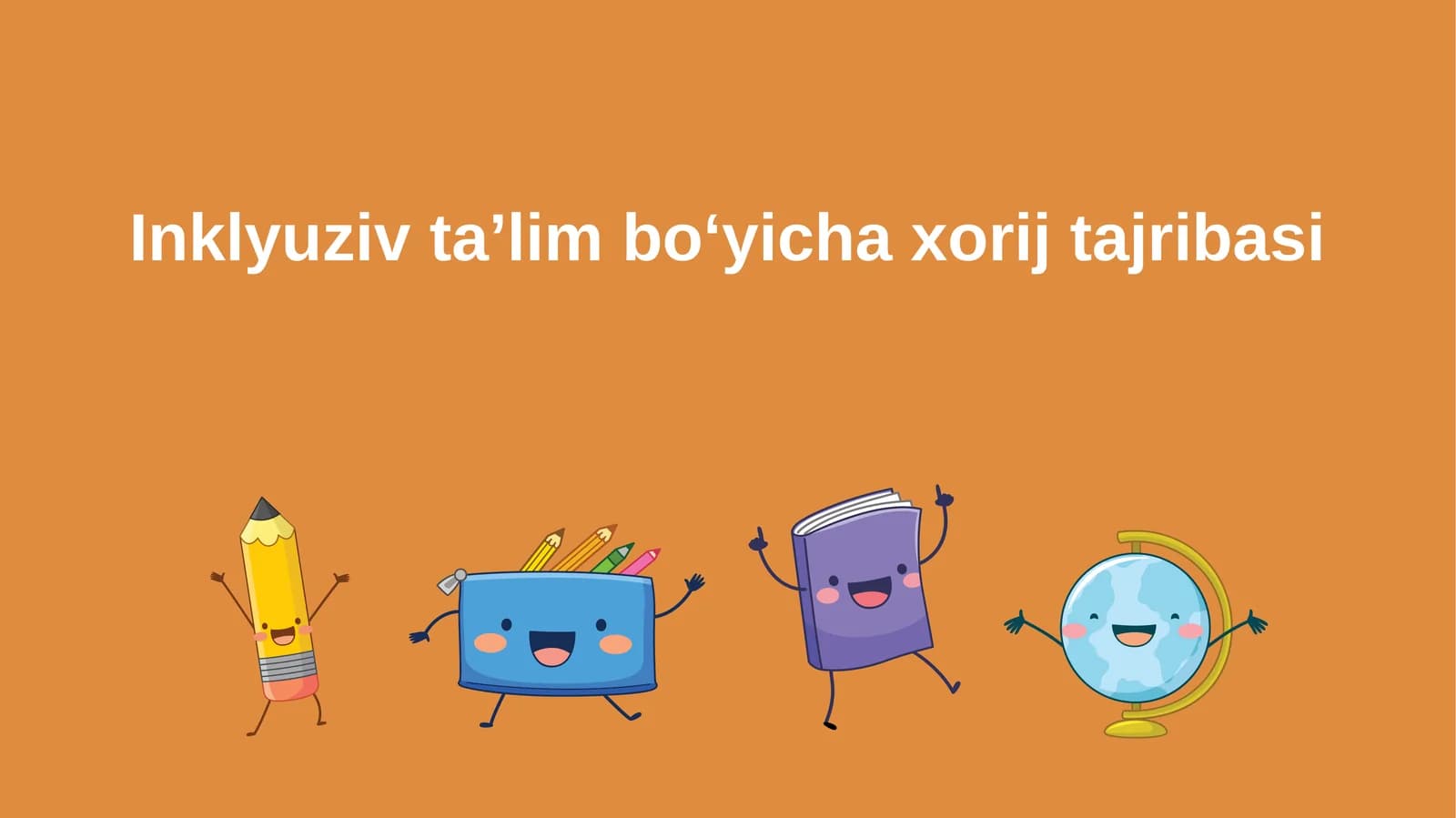 Inklyuziv ta’lim bo‘yich xorij tajribasi