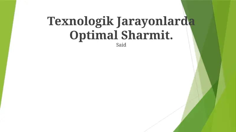 Texnologik Jarayonlarda Optimal Sharmit