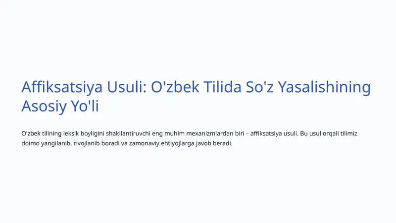 Affiksatsiya Usuli: O'zbek Tilida So'z Yasalishining Asosiy Yo'li