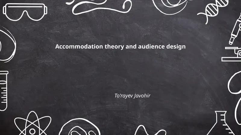 Accommodation theory and audience design