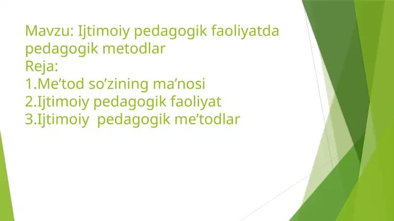 Ijtimoiy pedagogik faoliyatda pedagogik metodlar