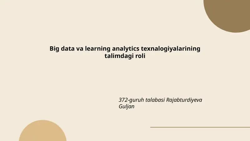 Big data va learning analytics texnalogiyalarining talimdagi roli