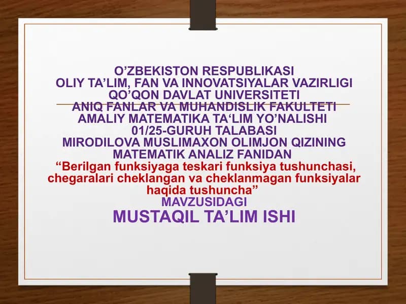 Berilgan funksiyaga teskari funksiya tushunchasi, chegaralari cheklangan va cheklanmagan funksiyalar
