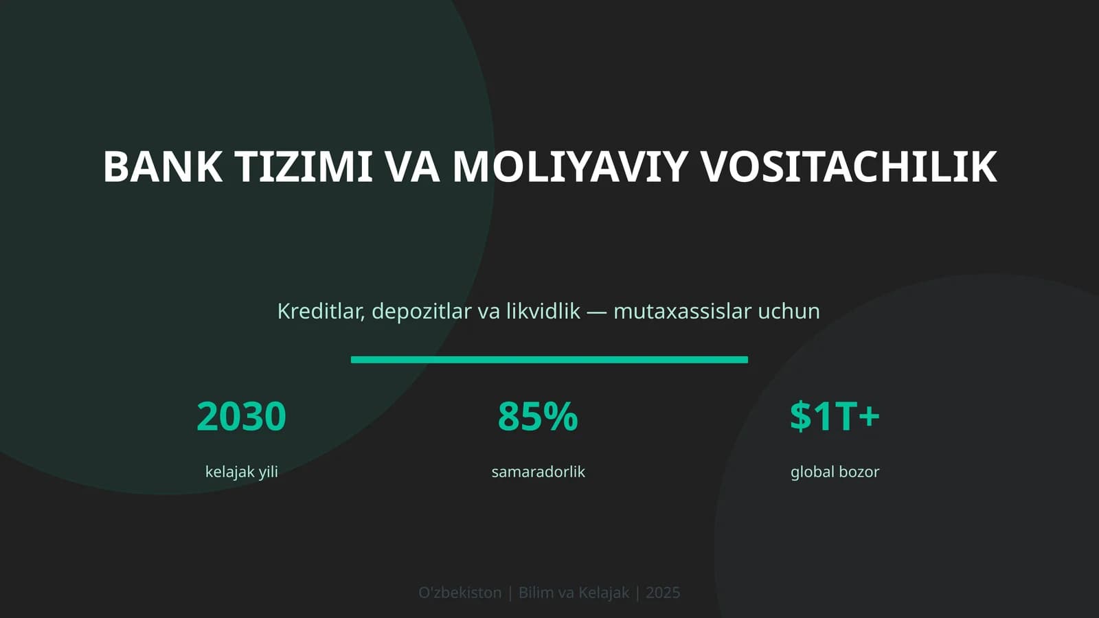 Bank tizimi va moliyaviy vositachilik