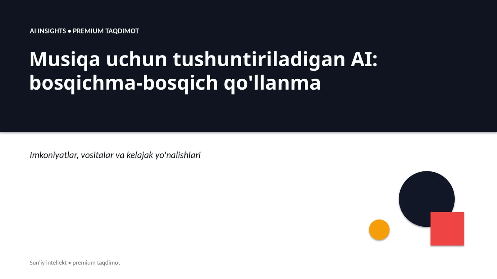 Musiqa uchun tushuntiriladigan AI: bosqichma-bosqich qo'llanma