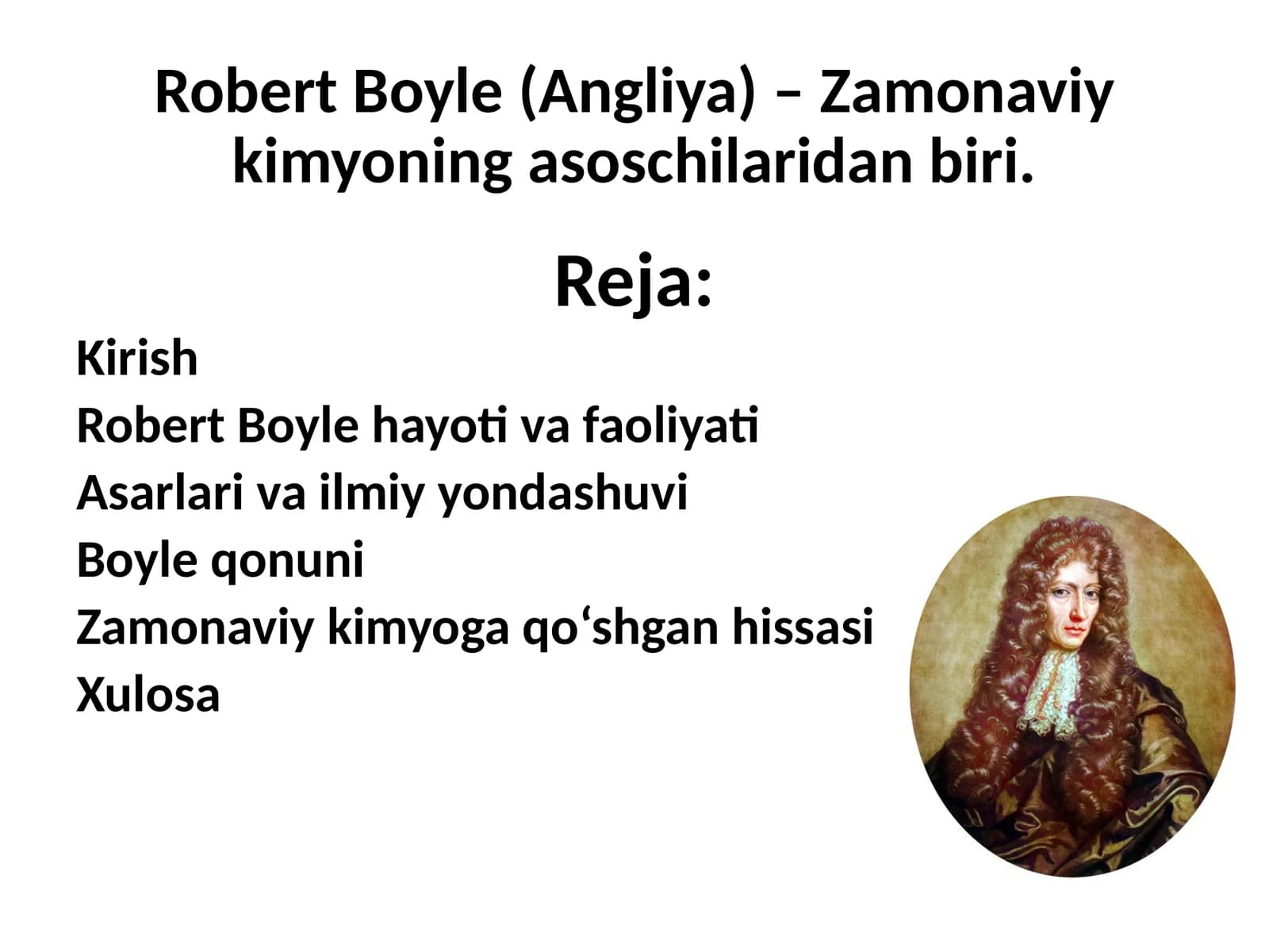 Robert Boyle (Angliya) – Zamonaviy kimyoning asoschilaridan biri