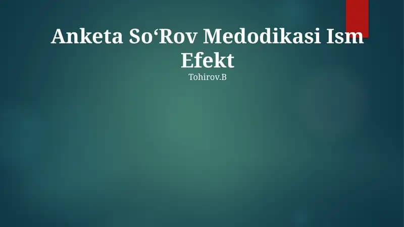 Anketa SoʻRov Medodikasi Ism Efekt