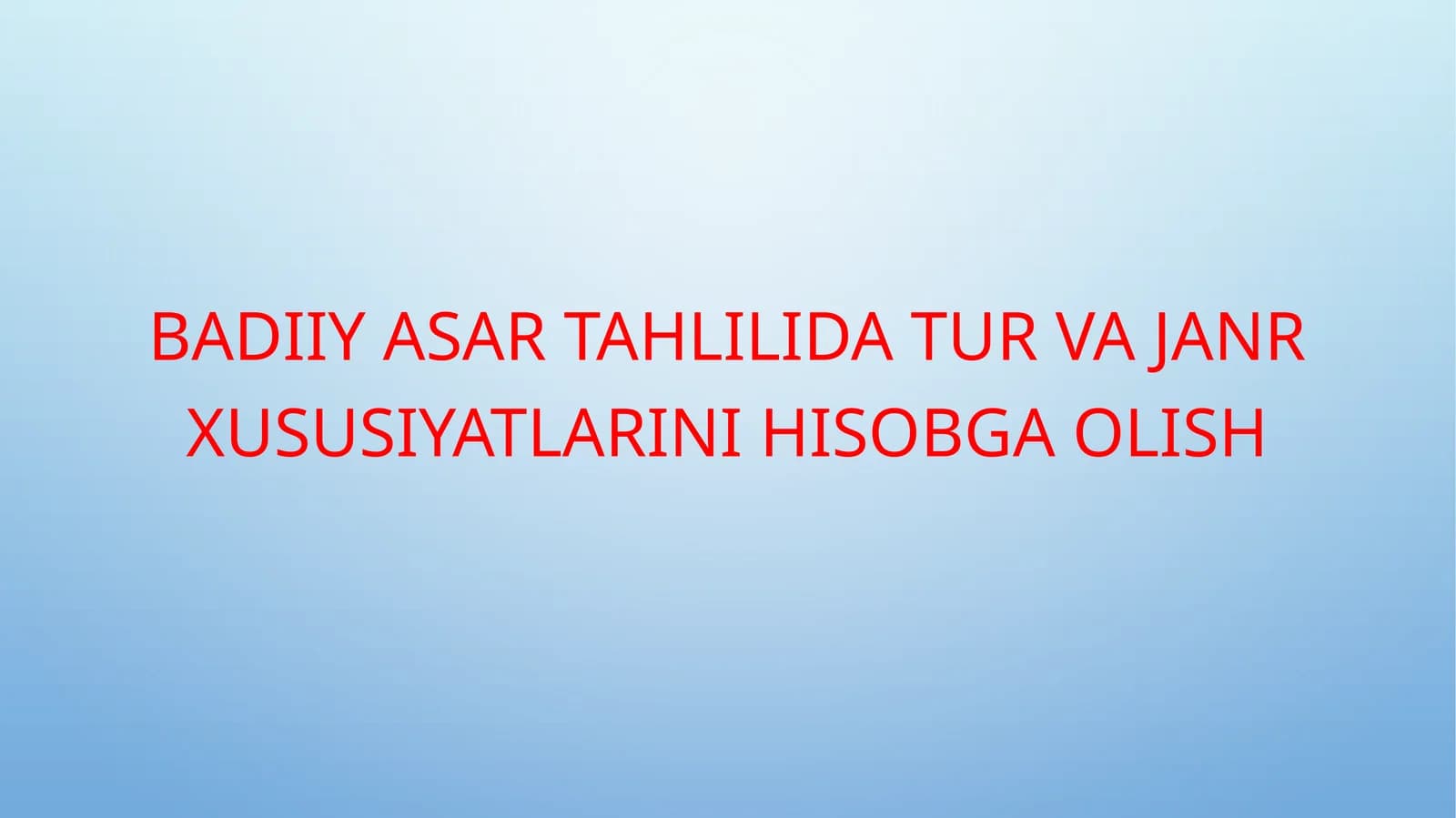 Badiiy asar tahlili: tur va xususiyatlarini hisobga olish