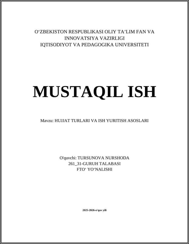 HUJJAT TURLARI VA ISH YURITISH ASOSLARI