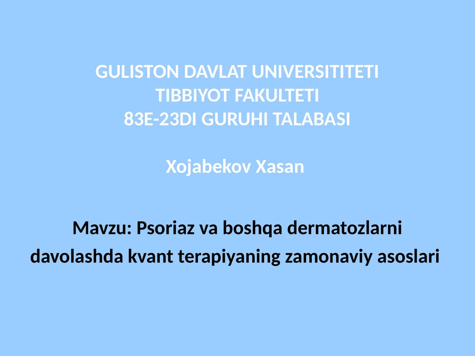 Psoriaz va boshqa dermatozlarni davolashda kvant terapiyaning zamonaviy asoslari