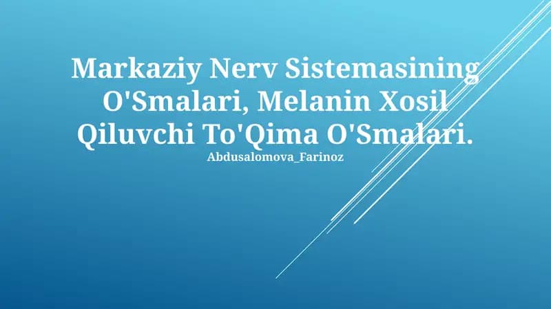 Markaziy Nerv Sistemasining O'Smalari, Melanin Xosil Qiluvchi To'Qima O'Smalari
