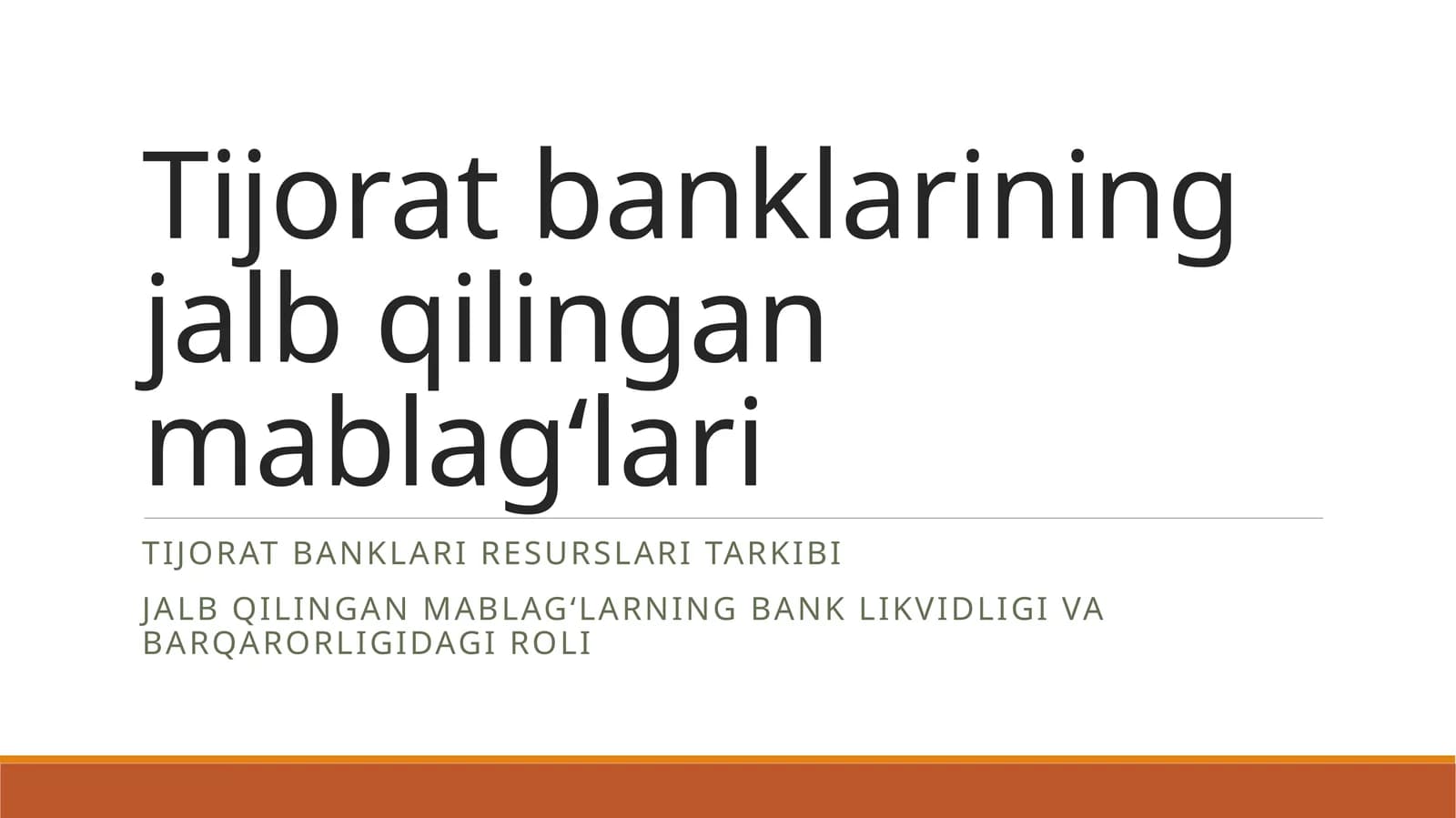 Tijorat banklarining jalb qilingan mablag‘lari