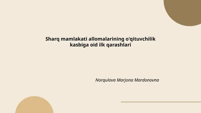 Sharq mamlakati allomalarining o'qituvchilik kasbiga oid ilk qarashlari
