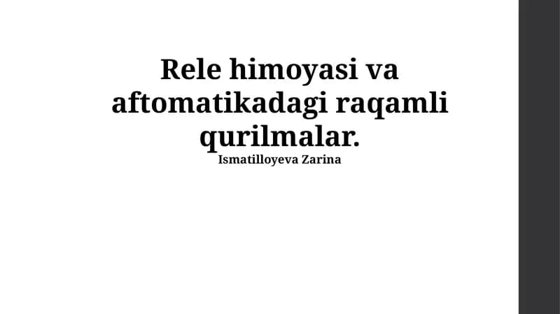 Raqamli rele himoyasi va aftomatikadagi raqamli qurilmalar