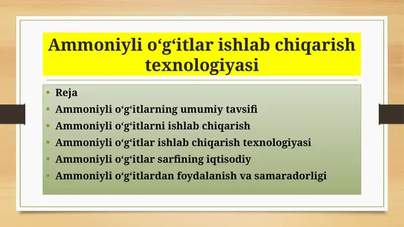 Ammoniylio‘g‘itlarishlab chiqarish texnologiyasi