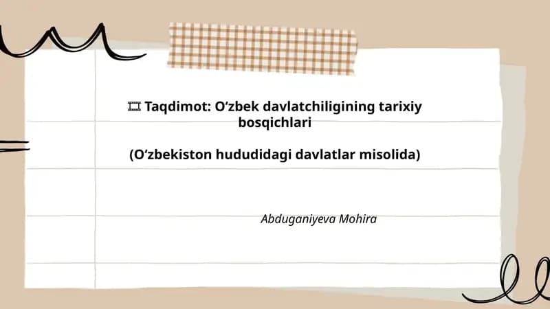 Taqdimot: O‘zbek davlatchiligining tarixiy bosqichlari