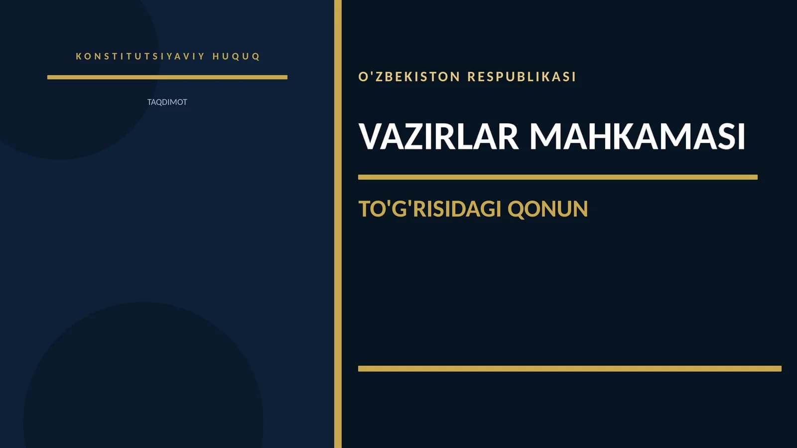 O'ZBEKISTON RESPUBLIKASI VAZIRLAR MAHKAMASI TO'G'RISIDAGI QONUN