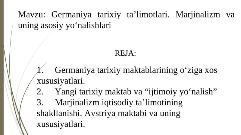 Germaniya tarixiy ta’limotlari. Marjinalizm va uning asosiy yo‘nalishlari