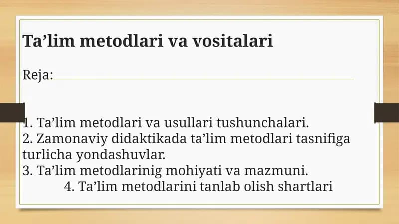 Ta’lim metodlari va vositalari