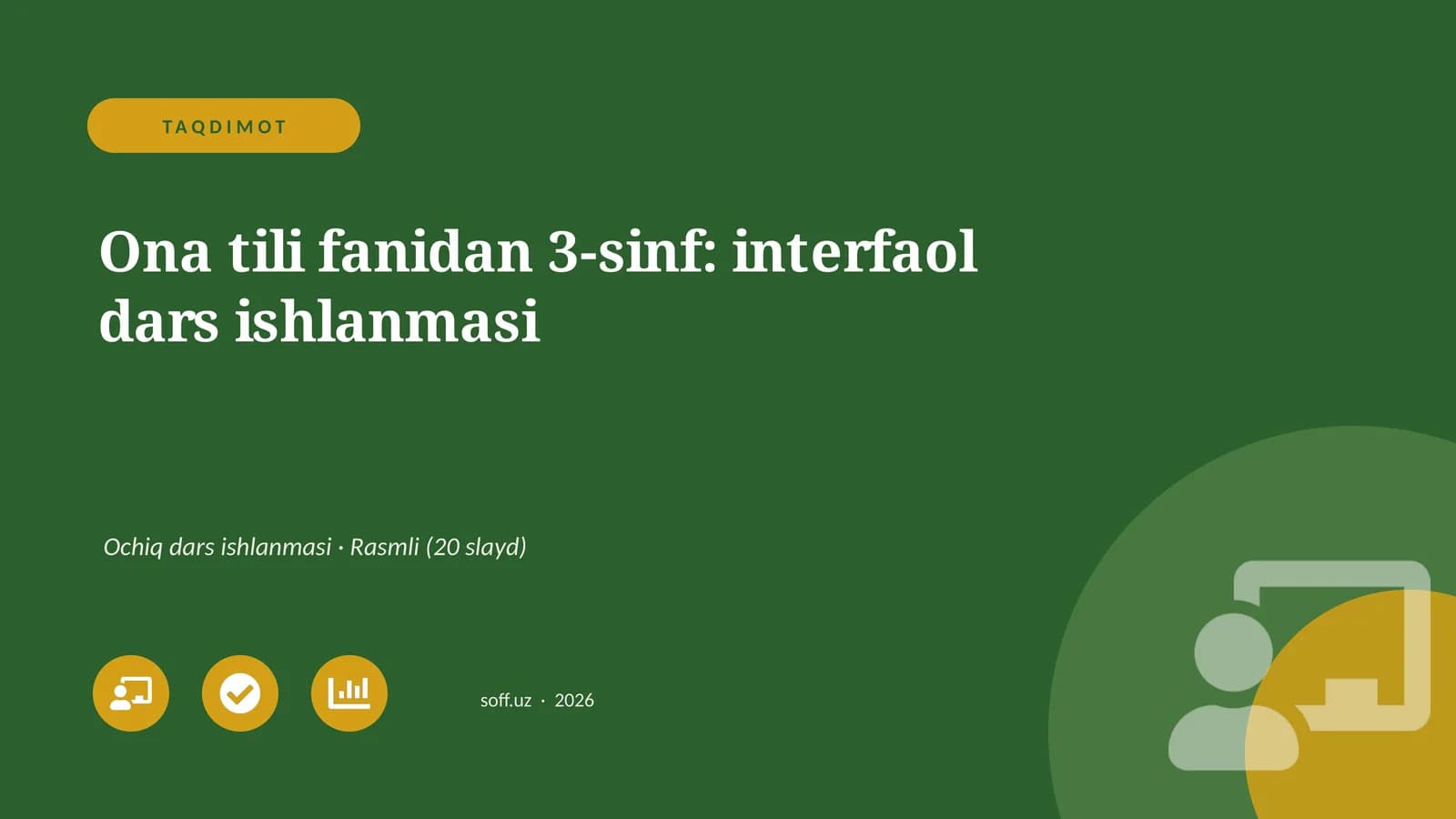 Ona tili fanidan 3-sinf: interfaol dars ishlanmasi