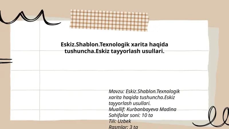Eskiz.Shablon.Texnologik xarita haqida tushuncha