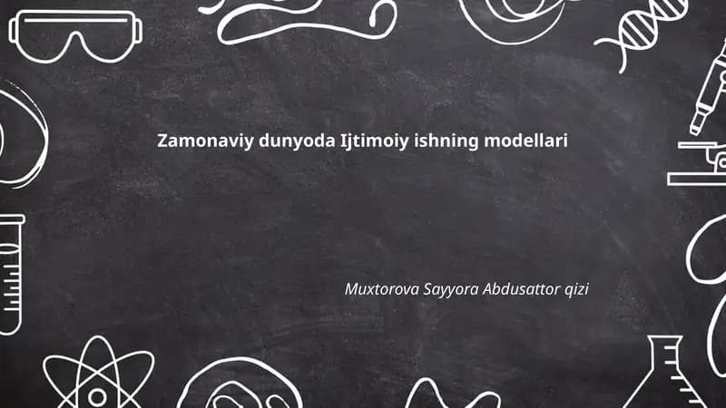 Zamonaviy dunyoda Ijtimoiy ishning modellari