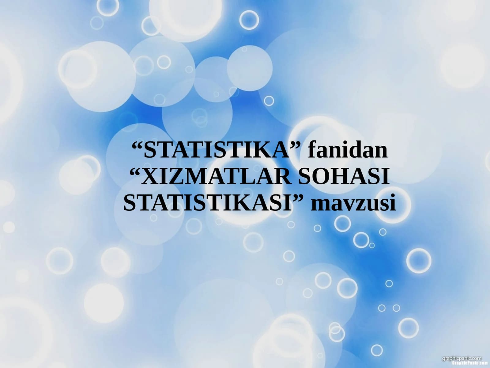 XIZMATLAR SOHASI STATISTIKASI