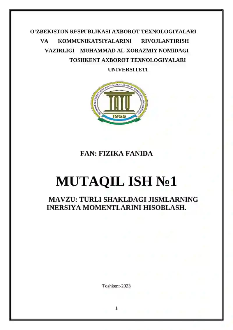 TURLI SHAKLDAGI JISMLARNING INERSIYA MOMENTLARINI HISOBLASH