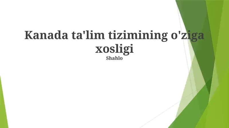 Kanada ta'lim tizimining o'ziga xosligi