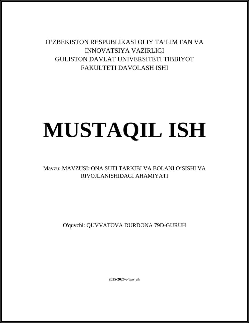 ONA SUTI TARKIBI VA BOLANI OʻSISHI VA RIVOJLANISHIDAGI AHAMIYATI