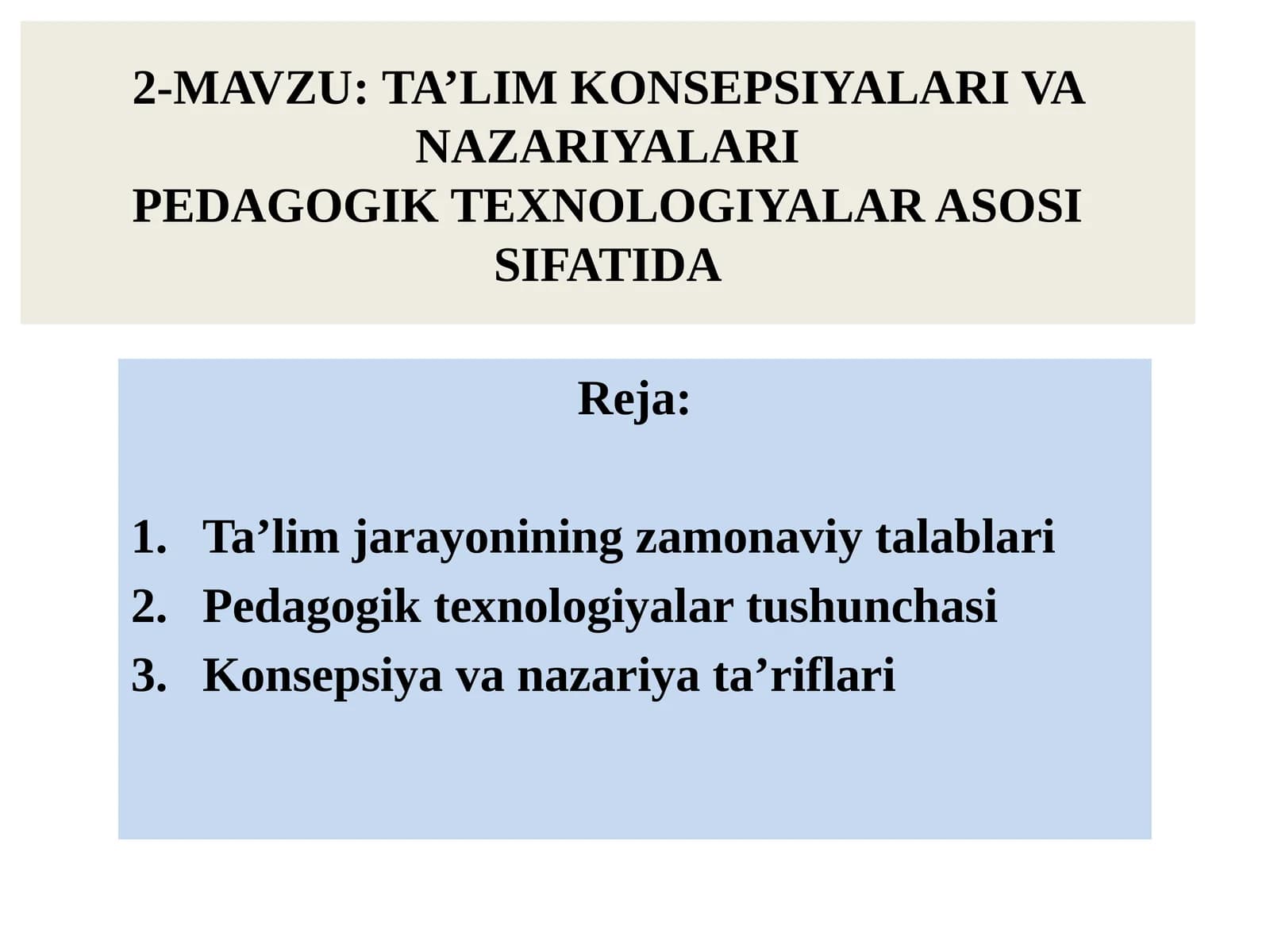 TA’LIM KONSEPSIYALARI VA NAZARIYALARI PEDAGOGIK TEXNOLOGIYALAR ASOSI SIFATIDA