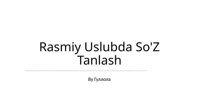 Rasmiy Uslubda So'z Tanlash