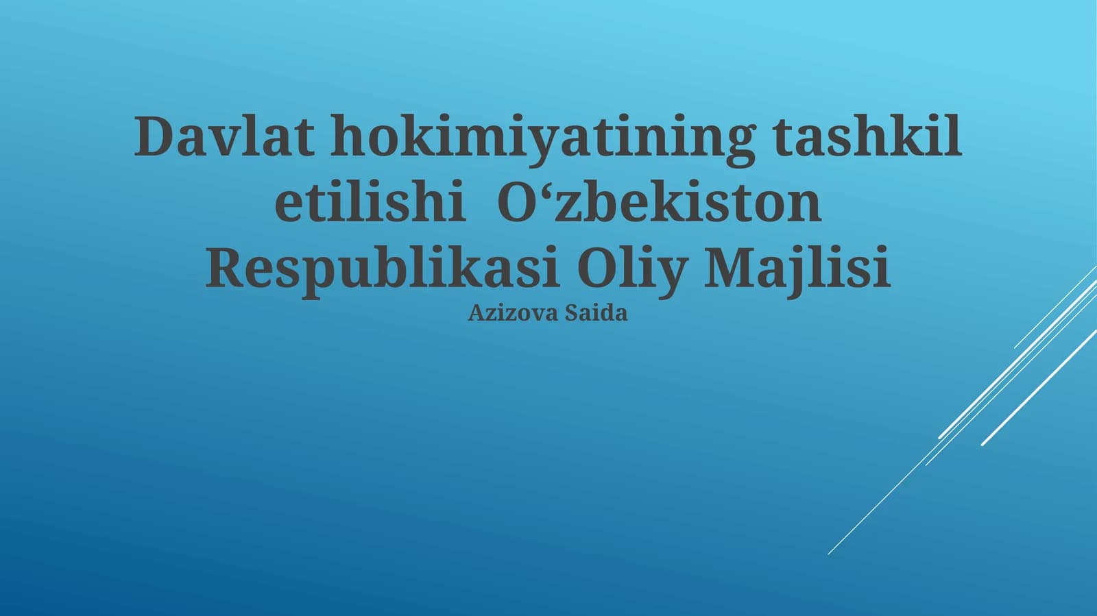 Oliy Kengashning Davlat Hokimiyatidagi Rol va Vazifalari