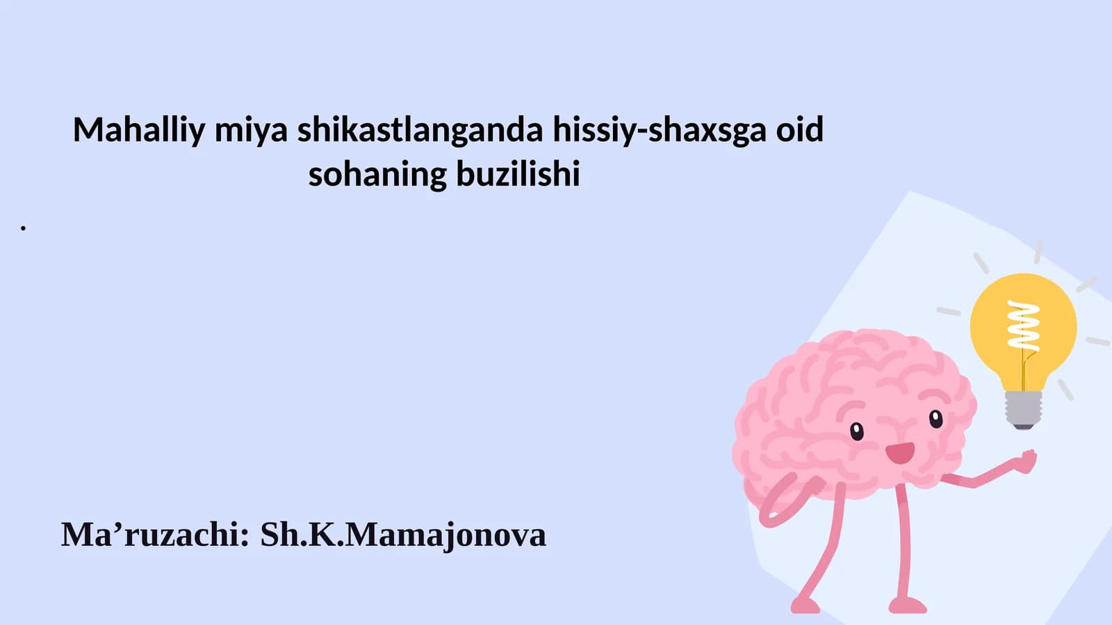 Mahalliymiyashikastlangandahissiy-shaxsgaoidsohaningbuzilishi