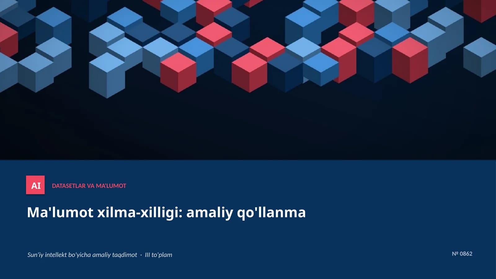 DATASETLAR VA MA'LUMOT