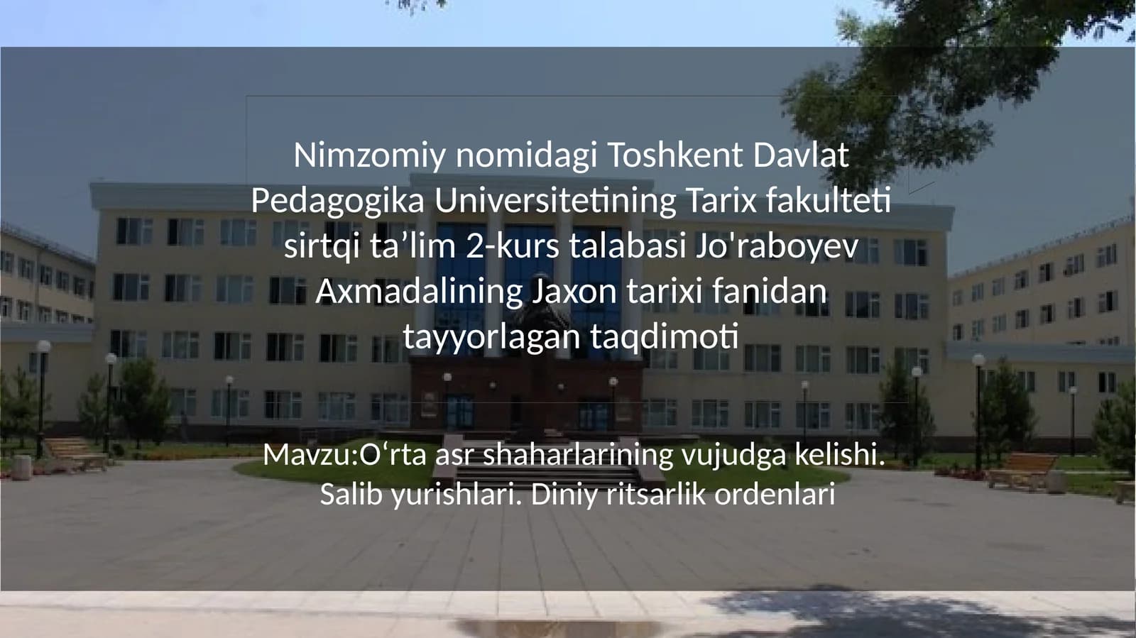 Oʻrta asr shaharlarining vujudga kelishi. Salib yurishlari. Diniy ritsarlik ordenlari