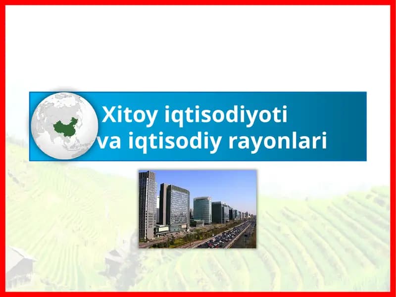 Xitoy iqtisodiyoti va iqtisodiy rayonlari
