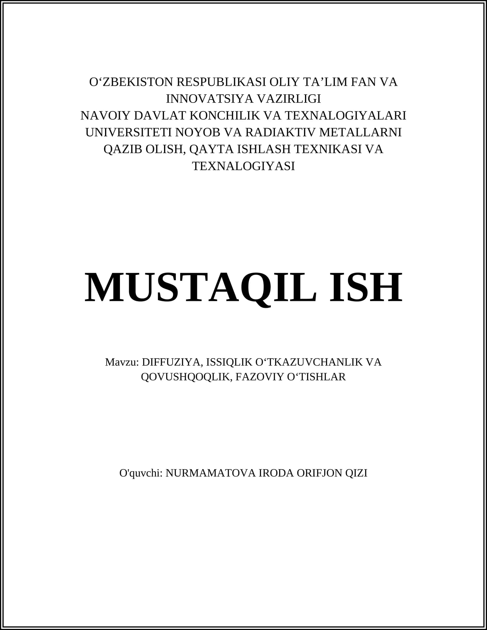 DIFFUZIYA, ISSIQLIK OʻTKAZUVCHANLIK VA QOVUSHQOQLIK, FAZOVIY OʻTISHLAR