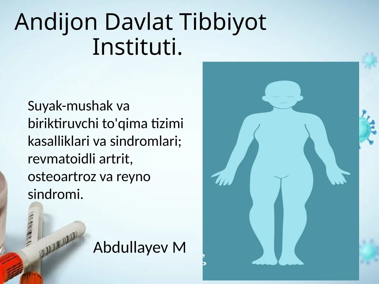 Suyak-mushak va biriktiruvchi to'qima tizimi kasalliklari va sindromlari