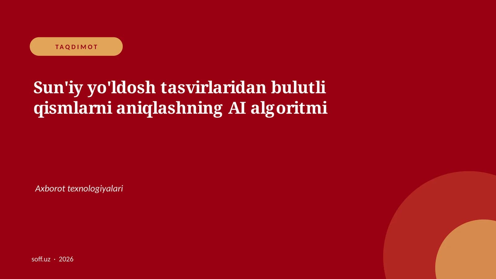 Sun'iy yo'ldosh tasvirlaridan bulutli qismlarni aniqlashning AI algoritmi