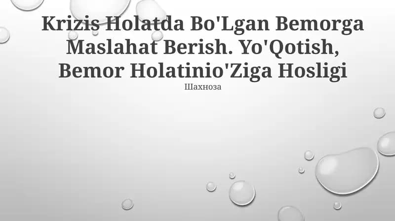 Yo'qotish va inqiroz: Inqirozdagi bemorlarga maslahat berish