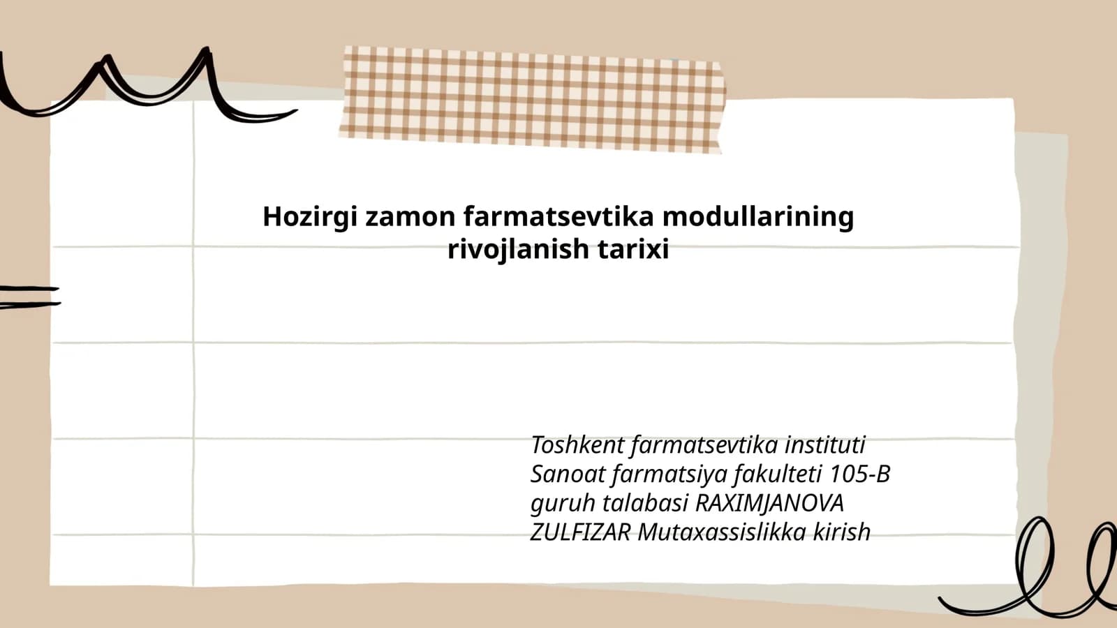 Hozirgi zamon farmatsevtika modullarining rivojlanish tarixi