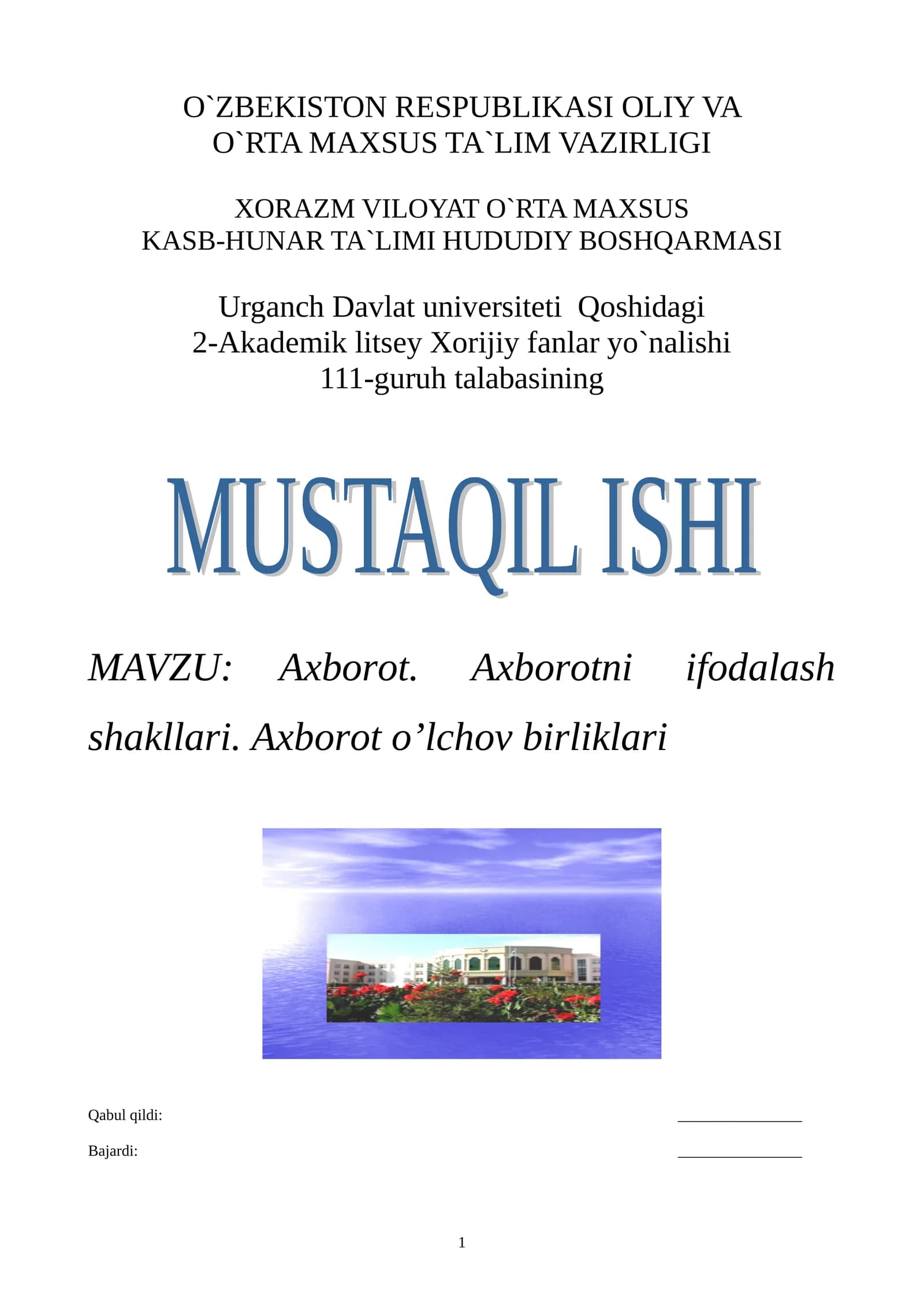 Axborot. Axborotni ifodalash shakllari. Axborot o’lchov birliklari
