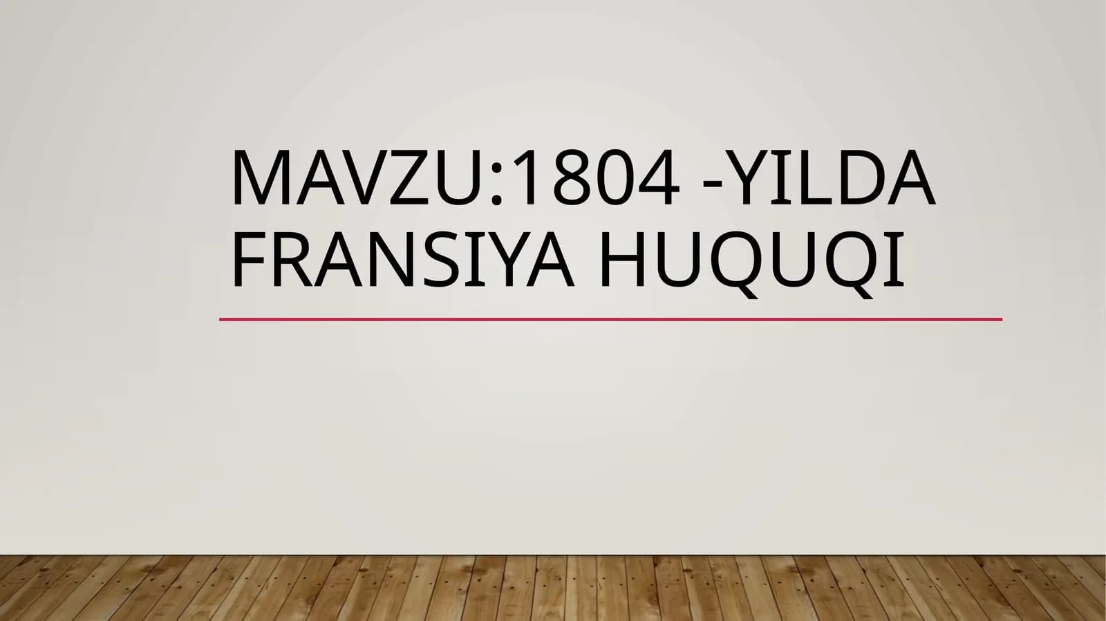 1804 -yilda Fransiya huquqi
